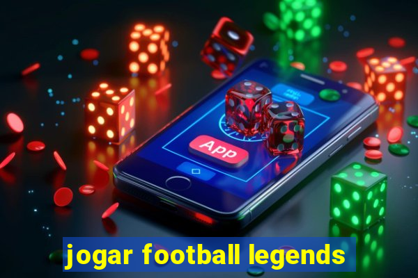 jogar football legends